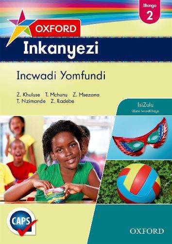Oxford inkanyezi CAPS: Gr 2: Learner's book - Z. Khuluse