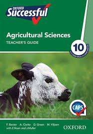 Oxford successful agricultural sciences CAPS: Gr 10: Teacher's guide - F. Baxter
