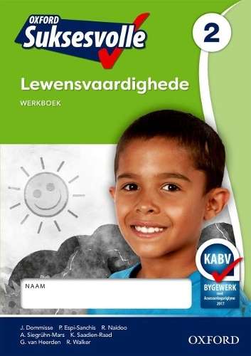 Oxford suksesvolle lewensvaardighede: Gr 2: Werkboek - J. Dommisse