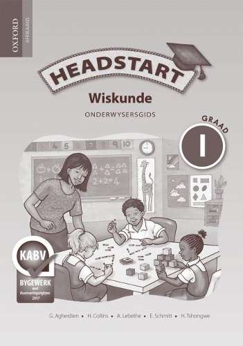 Headstart wiskunde: Gr 1: Onderwysersgids - G. Agherdien