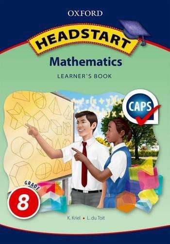 Oxford headstart mathematics: Gr 8: Learner's book - MATHS-GR8