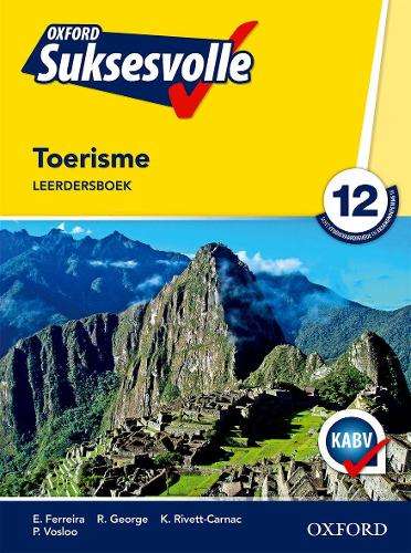 Oxford suksesvolle toerisme CAPS: Gr 12: Leerdersboek - TOUR-GR12