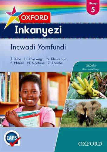 Oxford inkanyezi CAPS: Gr 5: Learner's book - ISIZULU-GR5