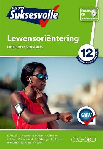 Oxford suksesvolle lewensorientering: Gr 12: Onderwysers gids - T. Attwell