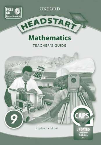 Oxford headstart mathematics: Gr 9: Teacher's book - MATHS-GR9