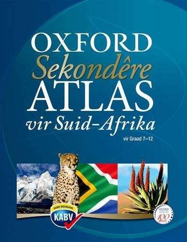 Sekondere atlas vir Suid-Afrika CAPS: Gr 8 - 12: Leerdersboek - OXFORD-ATLAS