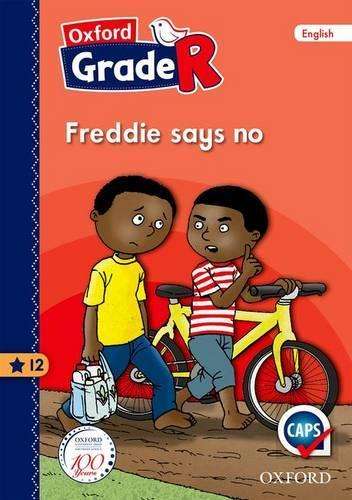 Freddie says no: Graad R: Reader 12 - M. van Heerden