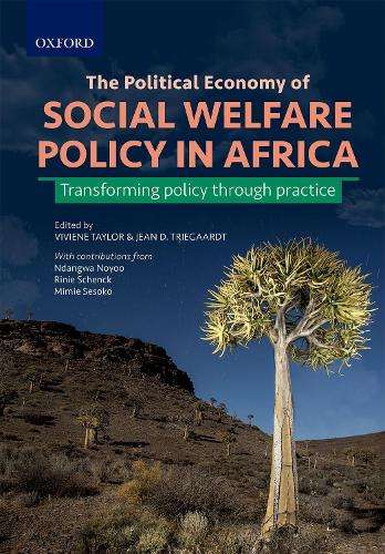 The Political Economy of Social Welfare Policy in Africa - Rinie Schenk