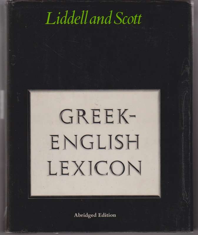 GREEK ENG LEXICON ABRIDGED EDITION SECONDHAND - LIDDELLSCOTT