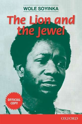 The Lion and the Jewel - Wole Soyinka