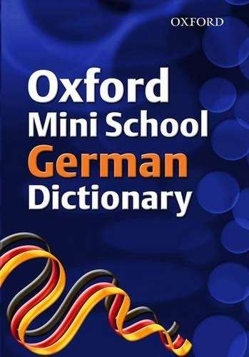 Oxford Mini School German Dictionary 2007 - Valerie Grundy