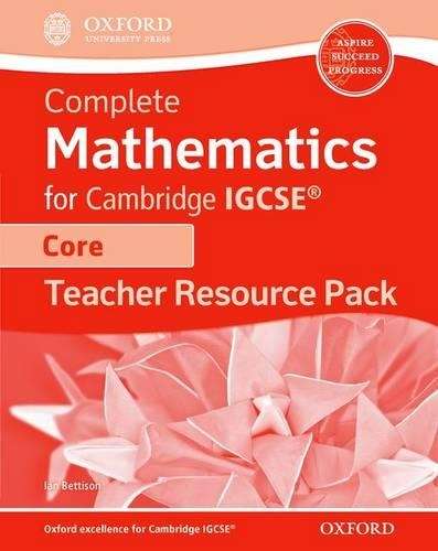 Complete Mathematics for Cambridge IGCSE Teacher's Resource Pack (Co - Ian Bettison