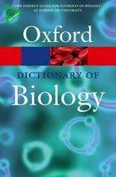 A Dictionary of Biology - OXFORD