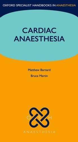 Cardiac Anaesthesia - Matthew Barnard