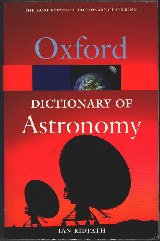 A Dictionary of Astronomy - OXFORD