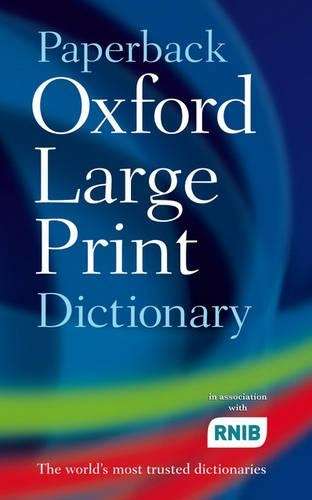 Paperback Oxford Large Print Dictionary - Oxford Dictionaries