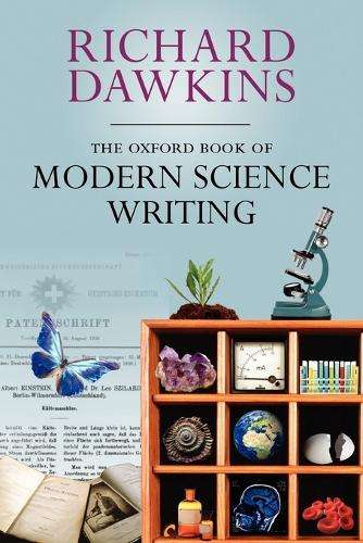 The Oxford Book of Modern Science Writing - DAWKINS,R