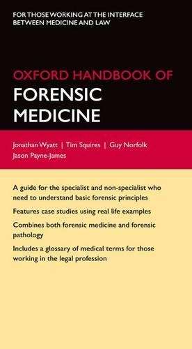 Oxford Handbook of Forensic Medicine - Jonathan P. Wyatt