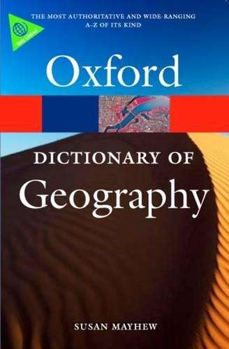 A Dictionary of Geography - Susan Mayhew