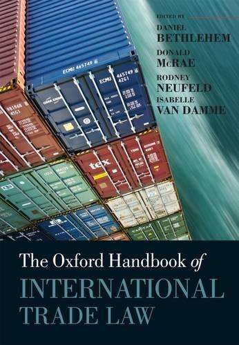 The Oxford Handbook of International Trade Law - BETHLEHEM,D
