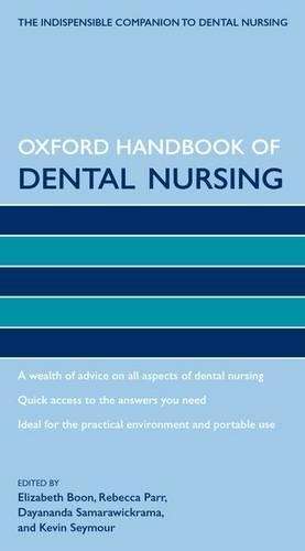 Oxford Handbook of Dental Nursing - BOON,E