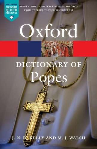 A Dictionary of Popes - J.N.D. Kelly