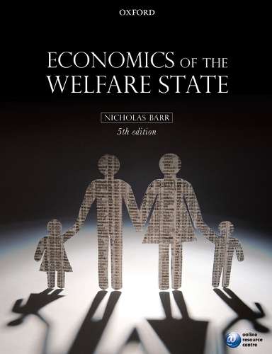 Economics of the Welfare State - Nicholas Barr