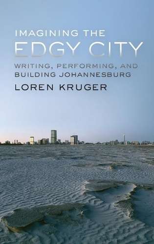 Imagining the Edgy City - Loren Kruger