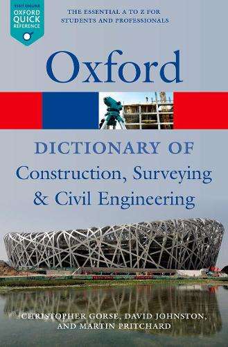 A Dictionary of Construction Surveying and Civil Engineering - Christopher Gorse