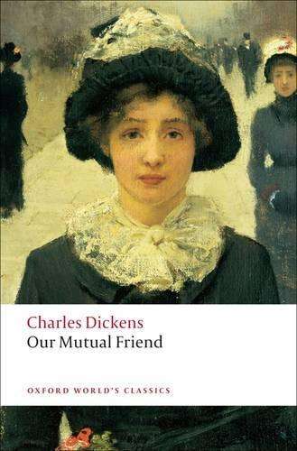 Our Mutual Friend - Charles Dickens