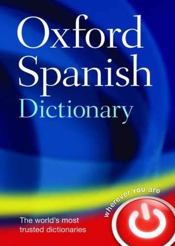 Oxford Spanish Dictionary - SPANISH