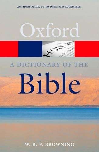 A Dictionary of the Bible - W.R.F. Browning