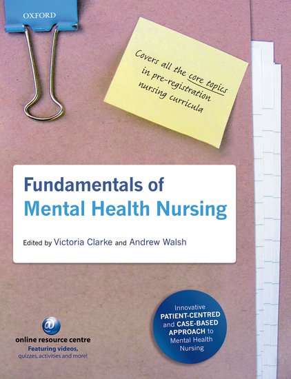 Fundamentals of Mental Health Nursing - CLARKE,V