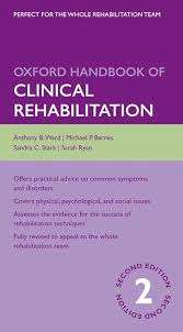 Oxford Handbook of Clinical Rehabilitation - Michael Barnes