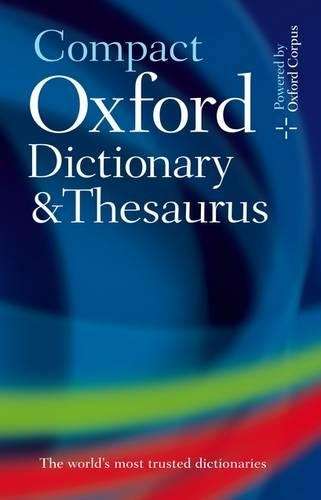 Compact Oxford Dictionary & Thesaurus - Oxford Dictionaries
