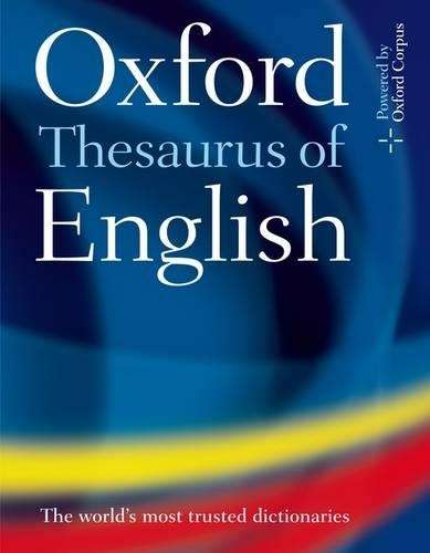 Oxford Thesaurus of English - OXFORD