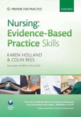 Nursing Evidence-Based Practice Skills - HOLLAND,K