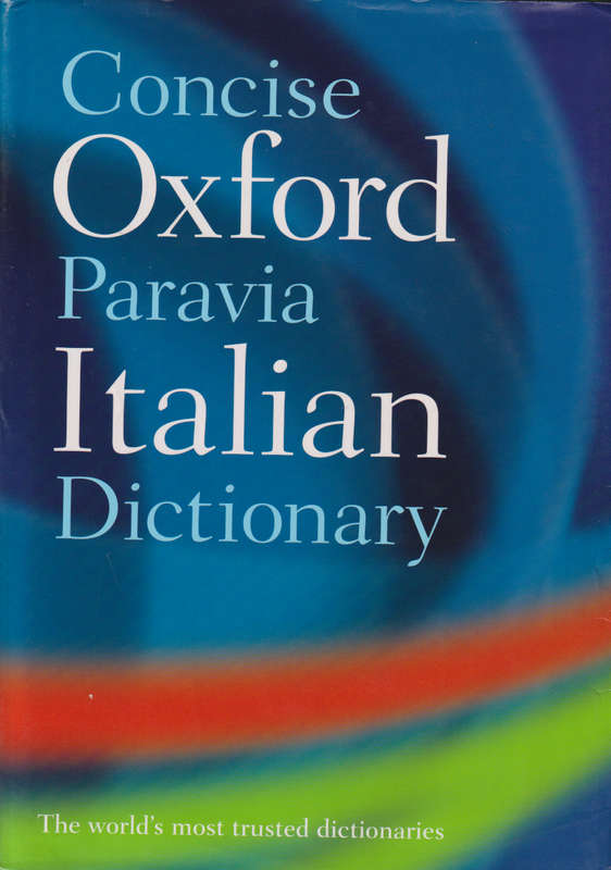 CONCISE OXFORD PARAVIA ITALIAN DICT SECONDHAND - OXFORD