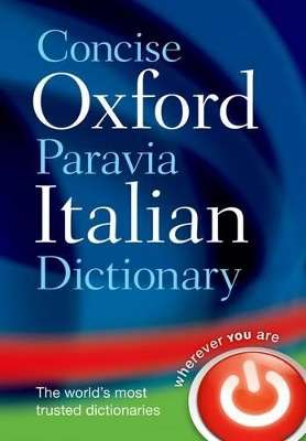 Concise Oxford-Paravia Italian Dictionary - Oxford Dictionaries