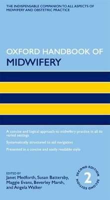 Oxford Handbook of Midwifery - MEDFORTH,J