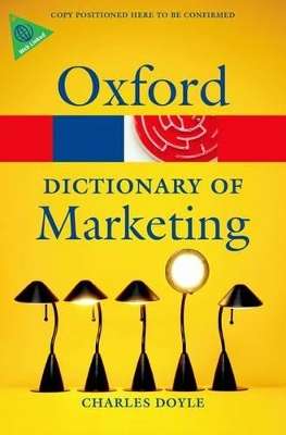 A Dictionary of Marketing - Charles Doyle