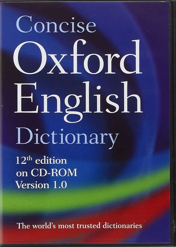 Concise Oxford English Dictionary - Oxford Dictionaries