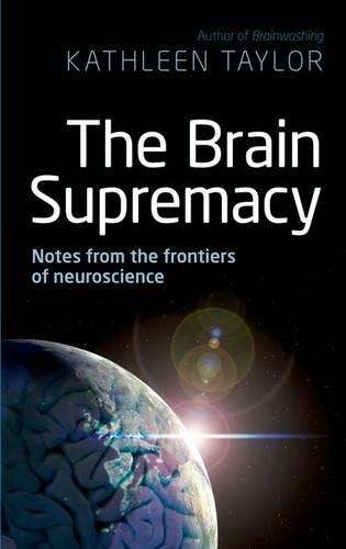 The Brain Supremacy - Kathleen Taylor
