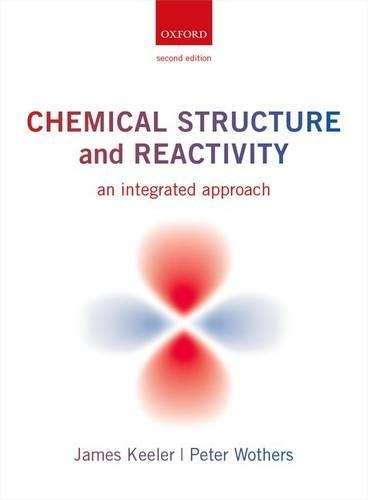 Chemical Structure and Reactivity - James Keeler
