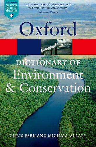 A Dictionary of Environment and Conservation - OXFORD