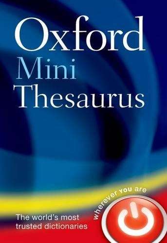 Oxford Mini Thesaurus - Oxford Dictionaries