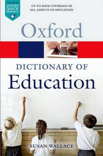 A Dictionary of Education - Susan Wallace