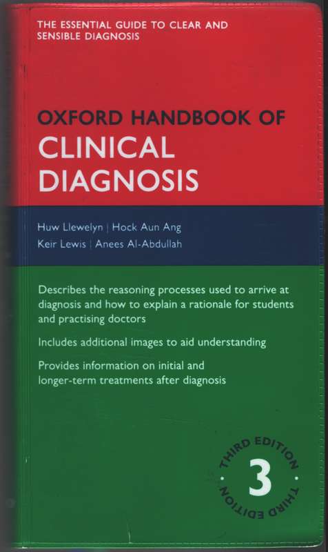 Oxford Handbook of Clinical Diagnosis - Huw Llewelyn