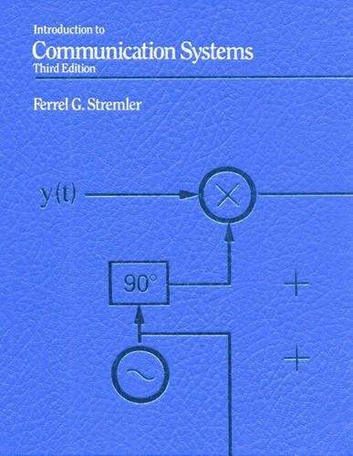 INTRO TO COMMUNICATION SYSTEMS 3RD ED - STREMLER