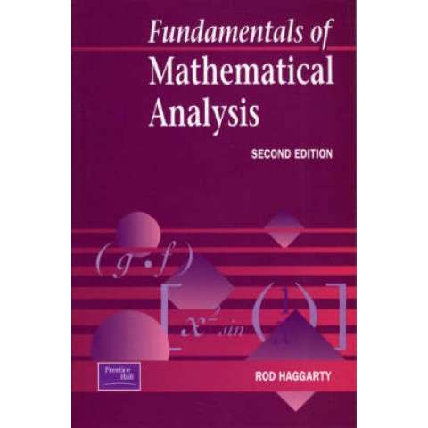 FUNDAMENTALS OF MATH ANALYSIS 2ED 2H SECONDHAND - HAGGARTY,R